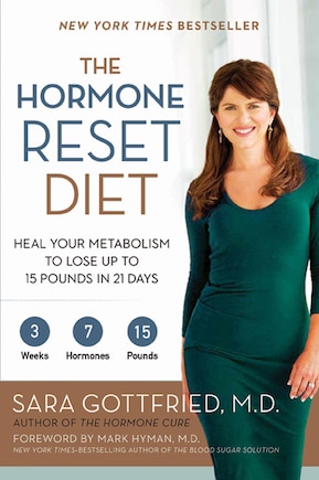 The Hormone Reset Diet: Heal Your Metabolism To Lose Up To 15 Poun, The