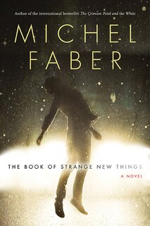 Front cover_The Book Of Strange New Things