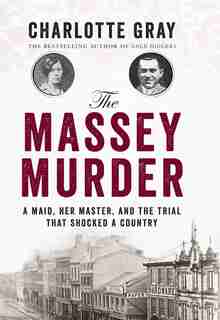 The Massey Murder by Charlotte Gray