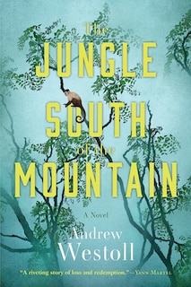 Front cover_JUNGLE SOUTH OF THE MOUNTAIN