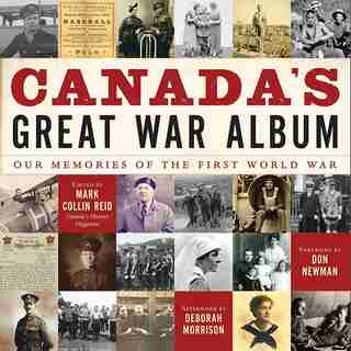 Canada's Great War Album Low Price Edition by Canada's Society