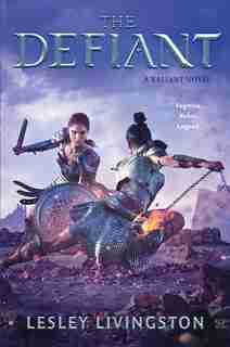 DEFIANT by Lesley Livingston