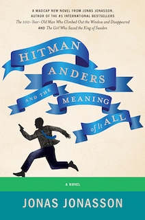 Front cover_Hitman Anders And The Meaning Of It All