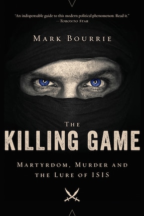 The Killing Game: Martyrdom, Murder, And The Lure Of Isis