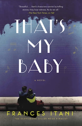 THATS MY BABY: A Novel