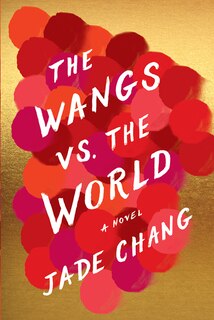 Front cover_The Wangs vs. the World