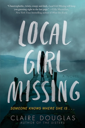 Local Girl Missing: A Novel