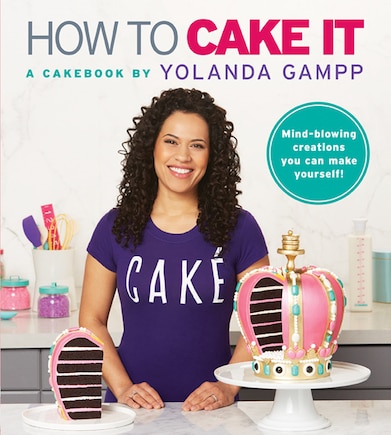 How To Cake It: A Cakebook