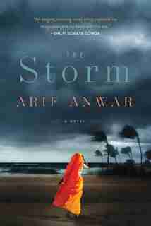 The Storm: A Novel de Arif Anwar