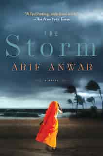 The Storm: A Novel de Arif Anwar