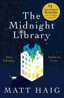 The Midnight Library: A Novel by Matt Haig