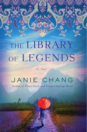 The Library Of Legends: A Novel