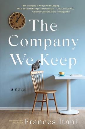 The Company We Keep: A Novel