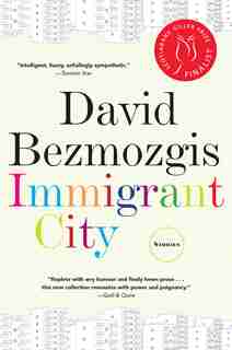 Immigrant City by David Bezmozgis