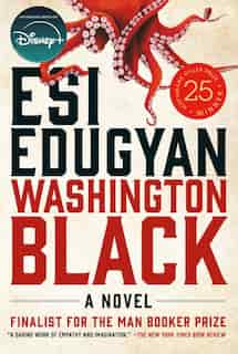 Washington Black by Esi Edugyan