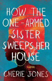 Front cover_HOW THE ONEARMED SISTER SWEEPS HER HOUSE