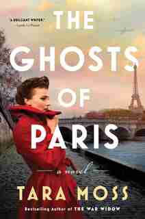 The Ghosts of Paris: A Novel by Tara Moss