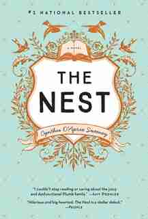 The Nest: A Novel de Cynthia D'aprix Sweeney