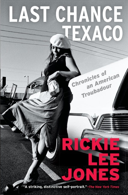 Last Chance Texaco: Chronicles Of An American Troubadour