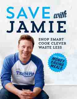 Save With Jamie Low Price Edition de Jamie Oliver