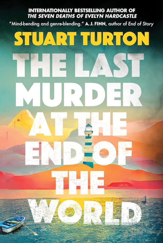 The Last Murder at the End of the World: A Novel