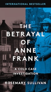 Front cover_The Betrayal of Anne Frank