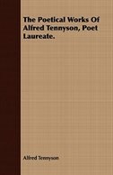 Couverture_The Poetical Works Of Alfred Tennyson, Poet Laureate.