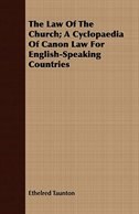 Front cover_The Law Of The Church; A Cyclopaedia Of Canon Law For English-Speaking Countries