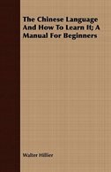 Couverture_The Chinese Language And How To Learn It; A Manual For Beginners