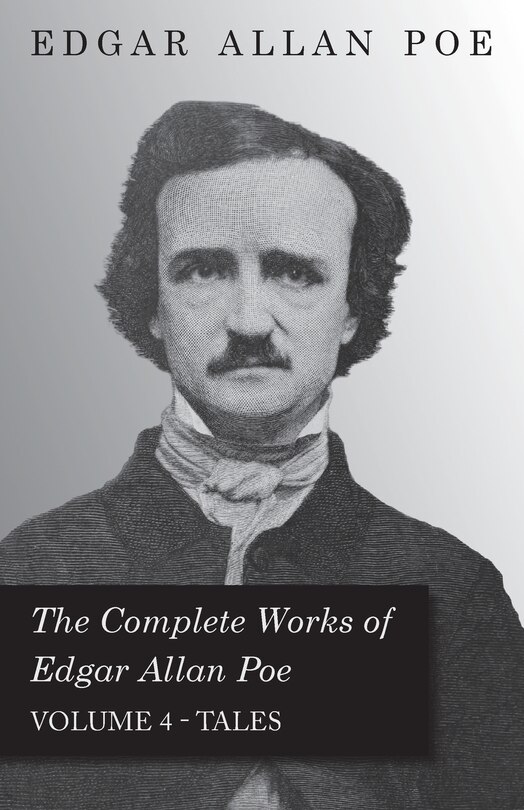 Front cover_The Complete Works of Edgar Allan Poe - Volume 4 - Tales