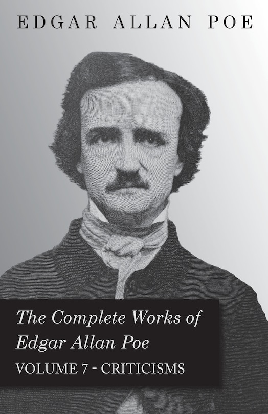 Couverture_The Complete Works of Edgar Allan Poe - Volume 7 - Criticisms