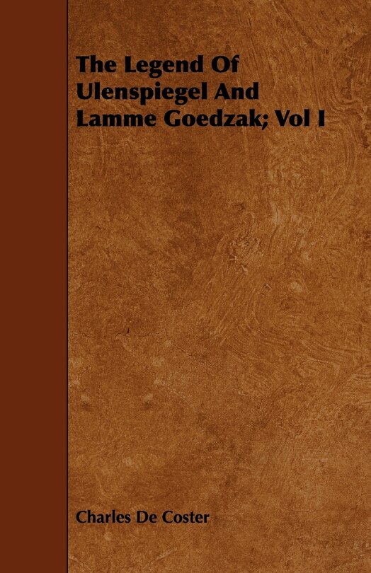 Front cover_The Legend of Ulenspiegel and Lamme Goedzak; Vol I