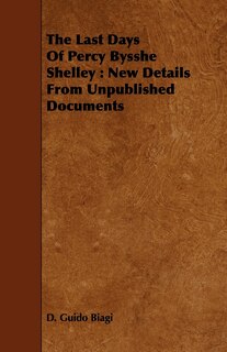 Couverture_The Last Days Of Percy Bysshe Shelley