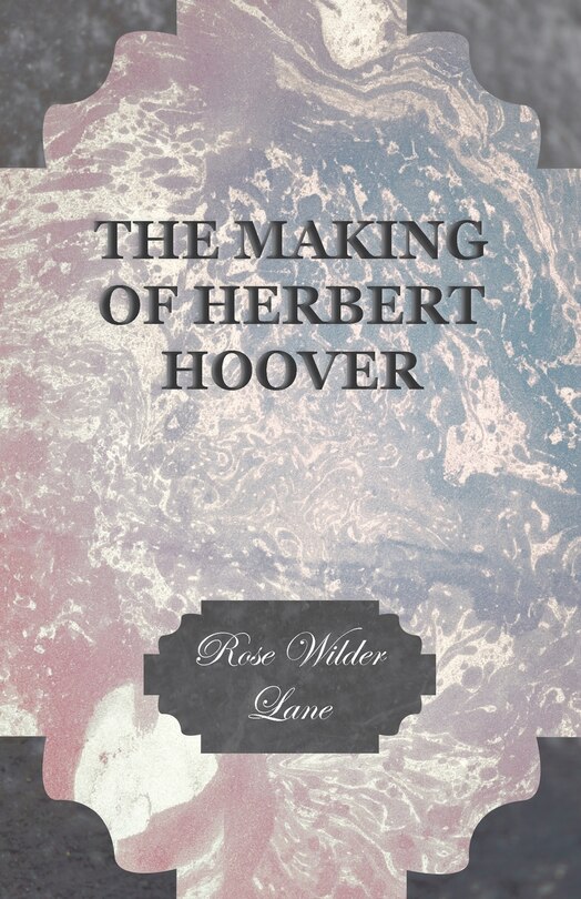 Couverture_The Making of Herbert Hoover