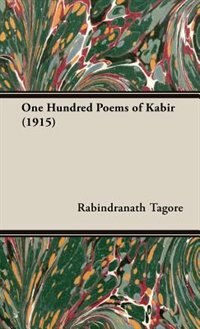 Front cover_One Hundred Poems of Kabir (1915)