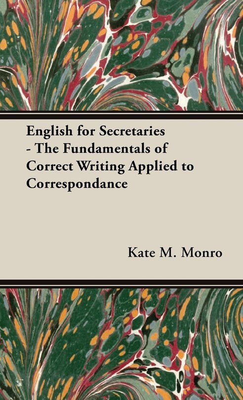 Couverture_English for Secretaries - The Fundamentals of Correct Writing Applied to Correspondance