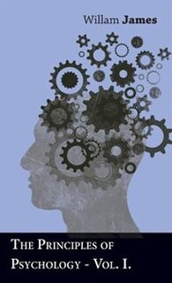 Front cover_The Principles of Psychology - Vol I