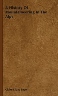 Couverture_A History Of Mountaineering In The Alps