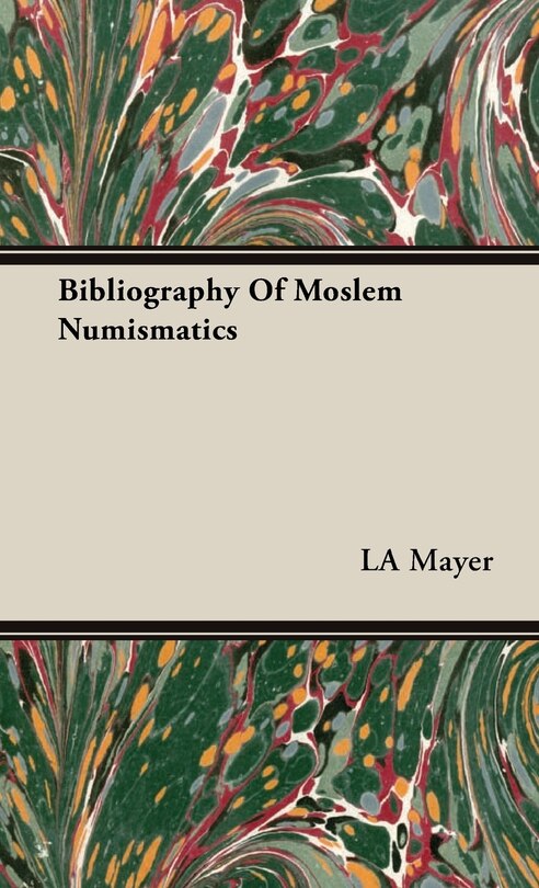 Front cover_Bibliography Of Moslem Numismatics