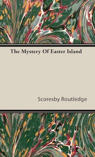 The Mystery of Easter Island