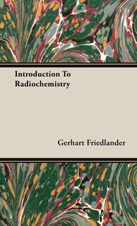 Front cover_Introduction To Radiochemistry