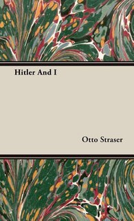 Front cover_Hitler And I
