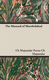 Front cover_The Musnud of Murshidabad