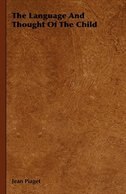 Couverture_The Language And Thought Of The Child