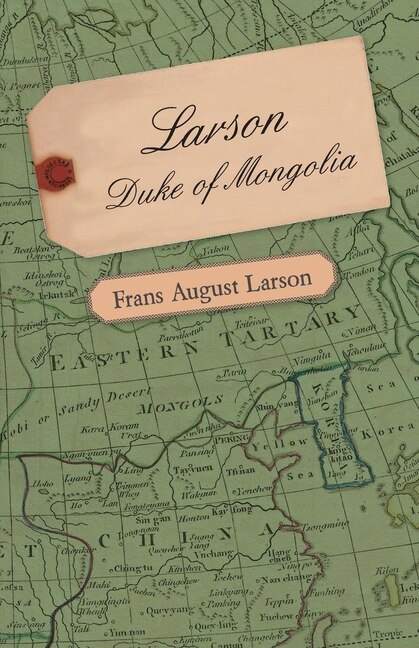 Front cover_Larson - Duke of Mongolia