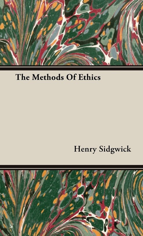 Front cover_The Methods Of Ethics