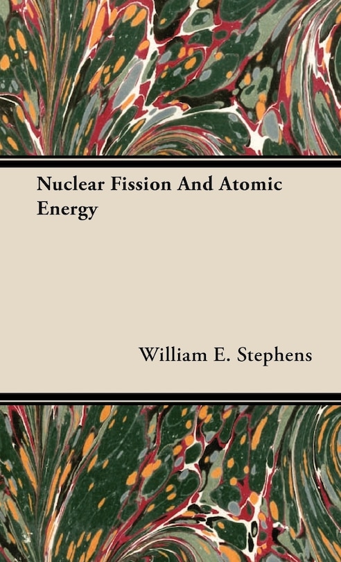 Front cover_Nuclear Fission and Atomic Energy