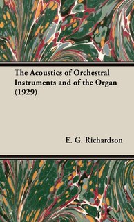 Front cover_The Acoustics of Orchestral Instruments and of the Organ (1929)