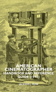 Couverture_American Cinematographer - Handbook and Reference Guide (1947)