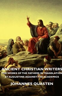 Couverture_Ancient Christian Writers - The Works of the Fathers in Translation - St Augustine